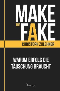 Обложка книги «Make the Fake.»