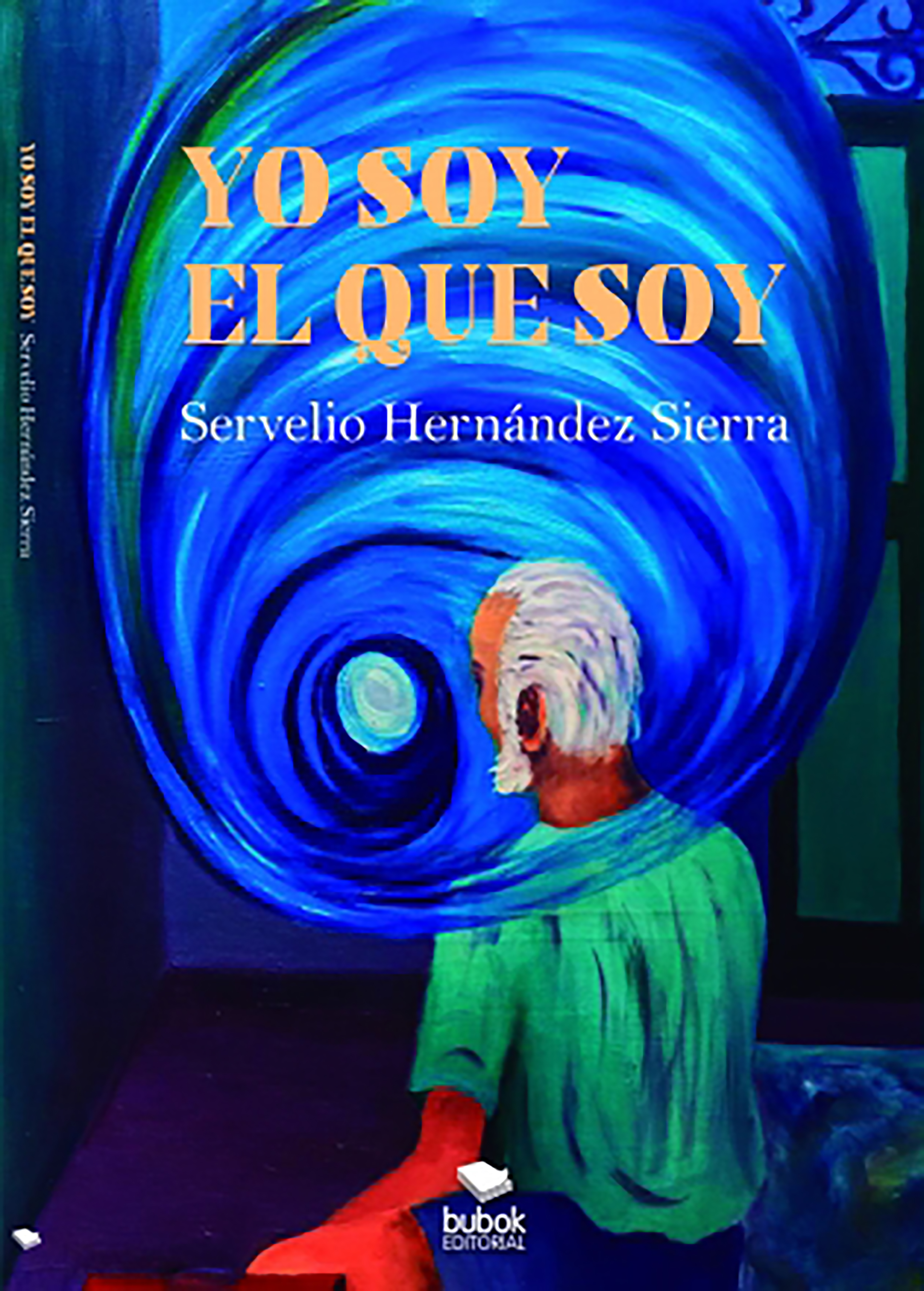 Обложка книги «Yo soy el que soy»