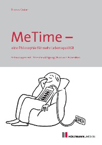 Обложка книги «MeTime - eine Philosophie für mehr Lebensqualität»