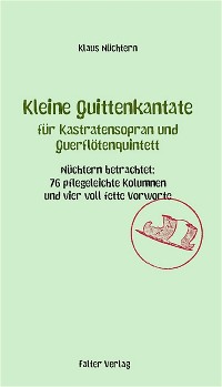 Обложка книги «Kleine Quittenkantate für Kastratensopran und Querflötenquintett»