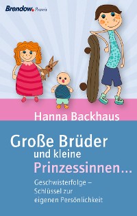 Обложка книги «Große Brüder und kleine Prinzessinnen ...»