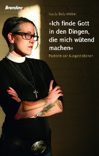 Обложка книги «Ich finde Gott in den Dingen, die mich wütend machen»