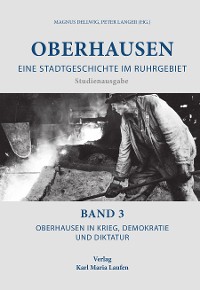 Обложка книги «Oberhausen: Eine Stadtgeschichte im Ruhrgebiet Bd. 3»