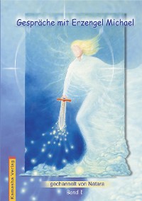 Обложка книги «Gespräche mit Erzengel Michael, Band 1»