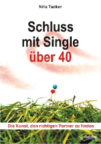 Обложка книги «Schluss mit Single über 40»