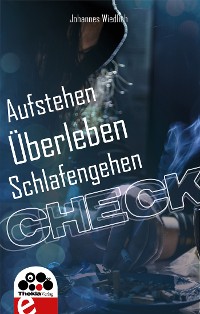 Обложка книги «CHECK Aufstehen Überleben Schlafengehen»