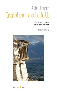 Обложка книги «Erzähl mir von Ladakh»