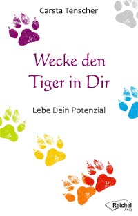 Обложка книги «Wecke den Tiger in Dir»