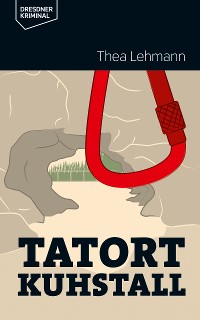 Обложка книги «Tatort Kuhstall»