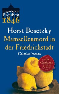 Обложка книги «Mamsellenmord in der Friedrichstadt»