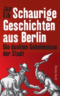 Обложка книги «Schaurige Geschichten aus Berlin»