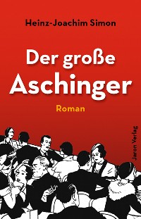 Обложка книги «Der große Aschinger»