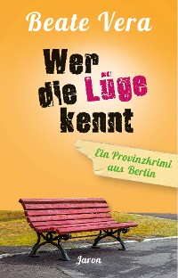 Обложка книги «Wer die Lüge kennt»