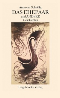 Обложка книги «Das Ehepaar und ANDERE Geschichten»