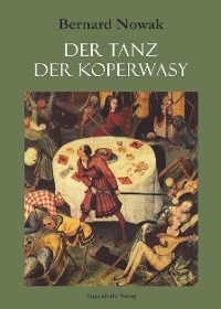 Обложка книги «Der Tanz der Koperwasy»