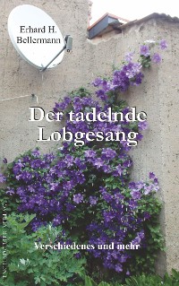 Обложка книги «Der tadelnde Lobgesang»