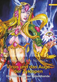 Обложка книги «Vinus und das Auge der Zyklopen: Die Abenteuer der Koboldbande (Band 4)»