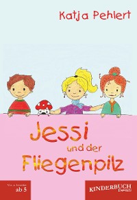 Обложка книги «Jessi und der Fliegenpilz»