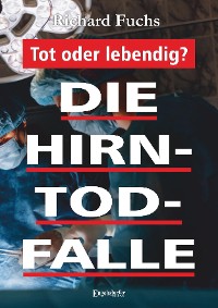 Обложка книги «Die Hirntod-Falle»