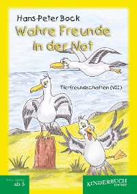 Обложка книги «Wahre Freunde in der Not (Tierfreundschaften) - Band VII»
