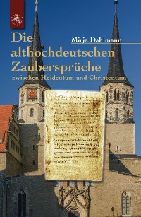 Обложка книги «Die althochdeutschen Zaubersprüche»