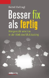 Обложка книги «Besser fix als fertig»