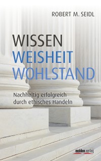 Обложка книги «Wissen, Weisheit, Wohlstand»