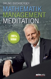 Обложка книги «Mathematik – Management – Meditation»