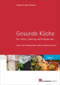 Обложка книги «Gesunde Küche für Imbiss, Catering und Partyservice»