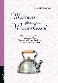 Обложка книги «Morgens pfeift der Wasserkessel»