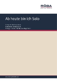 Обложка книги «Ab heute bin ich Solo»
