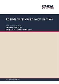 Обложка книги «Abends wirst du an mich denken»