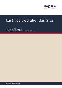 Обложка книги «Lustiges Lied über das Gras»