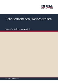 Обложка книги «Schneeflöckchen, Weißröckchen»