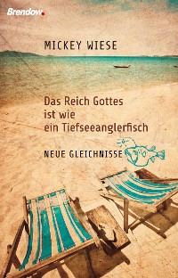 Обложка книги «Das Reich Gottes ist wie ein Tiefseeanglerfisch»