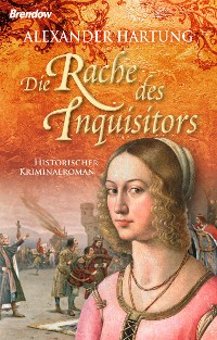 Обложка книги «Die Rache des Inquisitors»