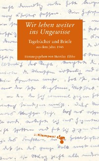Обложка книги «Wir leben weiter ins Ungewisse»