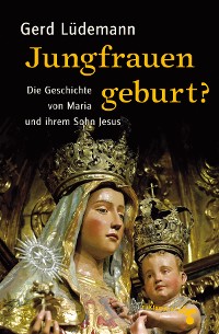 Обложка книги «Jungfrauengeburt?»
