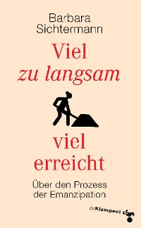 Обложка книги «Viel zu langsam viel erreicht»
