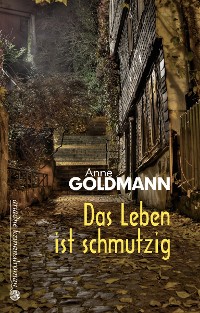 Обложка книги «Das Leben ist schmutzig»