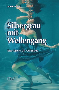 Обложка книги «Silbergrau mit Wellengang»