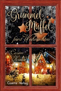 Обложка книги «Grummelmuffel feiert Weihnachten»