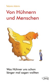 Обложка книги «Von Hühnern und Menschen»