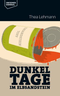 Обложка книги «Dunkeltage im Elbsandstein»