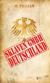 Обложка книги «Sklaven GmbH Deutschland»
