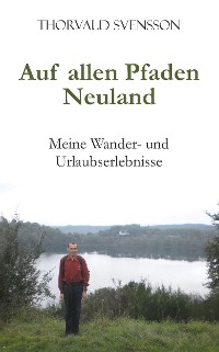Обложка книги «Auf allen Pfaden Neuland»