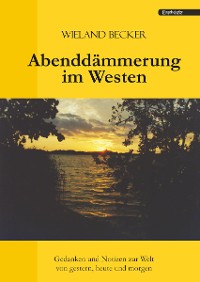 Обложка книги «Abenddämmerung im Westen»
