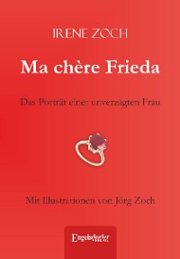 Обложка книги «Ma chère Frieda»