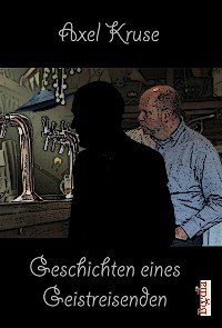 Обложка книги «Geschichten eines Geistreisenden»