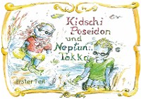 Обложка книги «Kidschi Poseidon und Neptuns Takko»